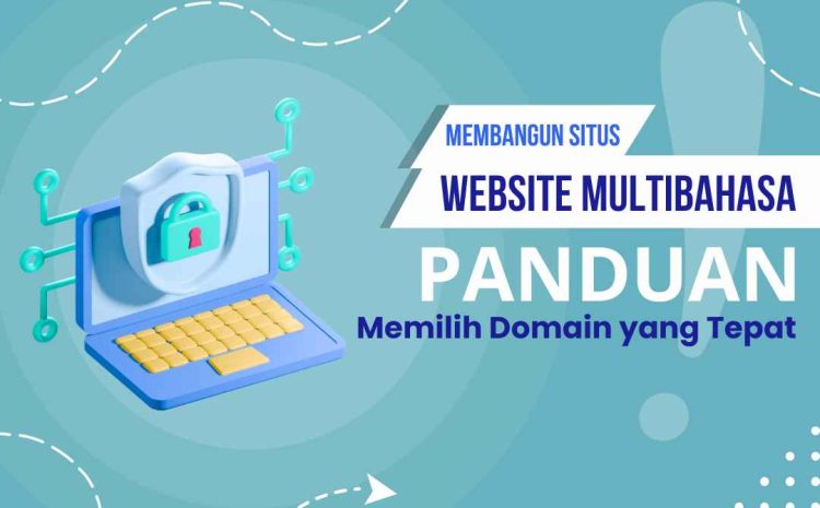 website multibahasa adalah website yang memiliki bahasa lebih dari satu